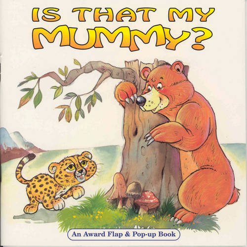 Is That My Mummy? (Animal Surprises)