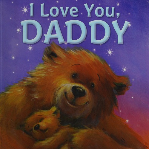 I Love You, Daddy