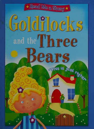 Read Me a Story- Goldilocks and the Three Bears