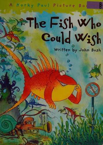 The Fish who could wish