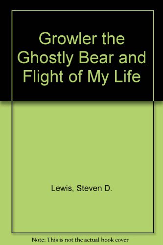 Growler the Ghostly Bear