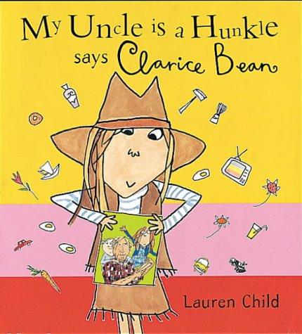 My Uncle is a Hunkle, Says Clarice Bean
