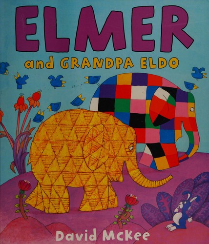 Elmer and Grandpa Eldo