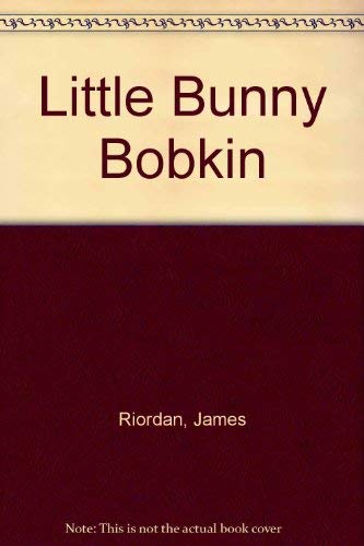Little Bunny Bobkin