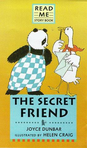 The Secret Friend (Panda & Gander Stories)