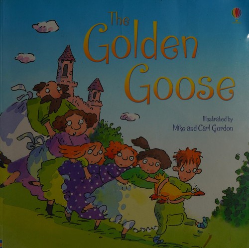 The Golden Goose (Picture Books)