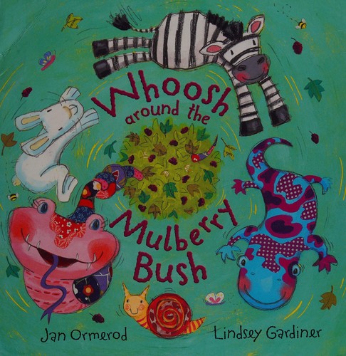 Whoosh Around the Mulberry Bush