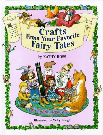 Crafts from Your Favorite Fairy Tales