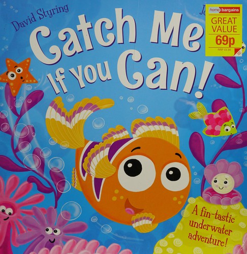 Catch Me If You Can!