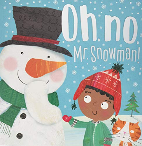 Oh No Mr Snowman!