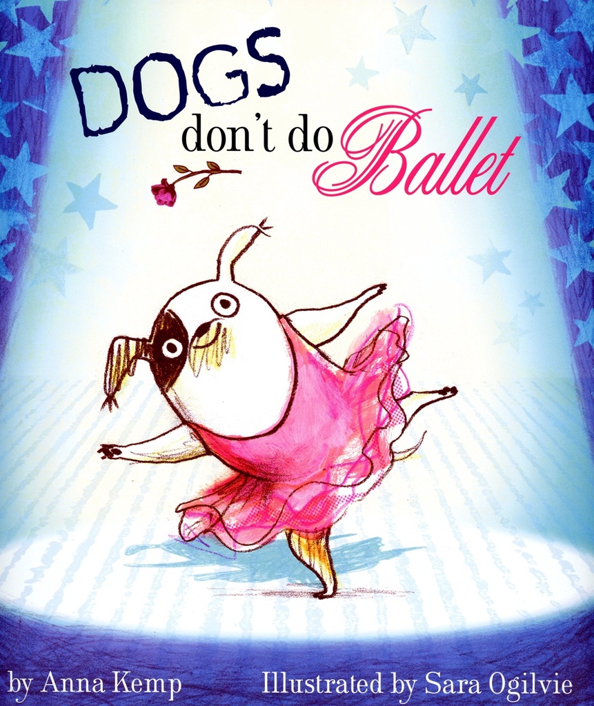 Dogs Don't do Ballet