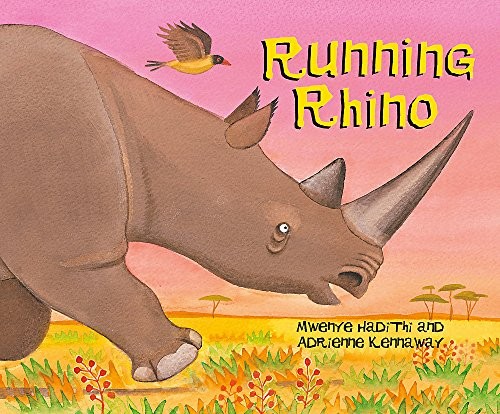Running Rhino (African Animal Tales)