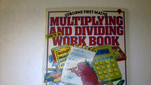 Multiplying and Dividing Workbook