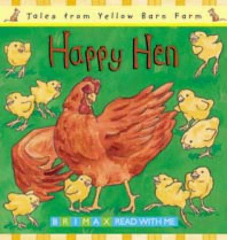 Happy Hen (Tales from Yellow Barn Farm)