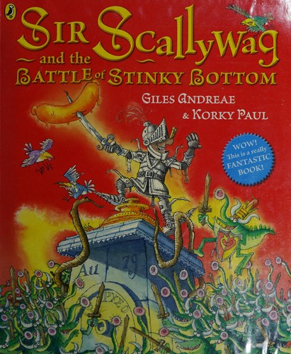 Sir Scallyway and the Battle of Stinky Bottom