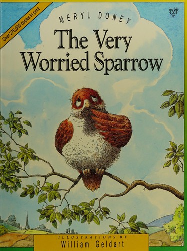 The Very Worried Sparrow (Picture Storybooks)