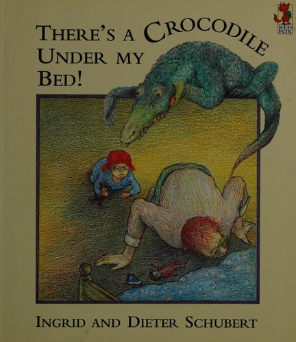 There's a Crocodile Under My Bed
