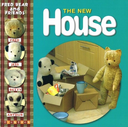 The New House (Fred Bear and Friends)