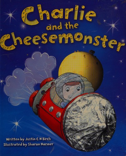 Books - Charlie and the cheesemonster