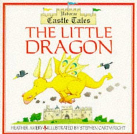 The Little Dragon: Castle Tales (Castle Tales Series)