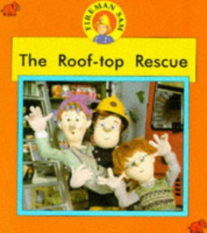 Roof-top Rescue (Fireman Sam Photographic Storybooks)