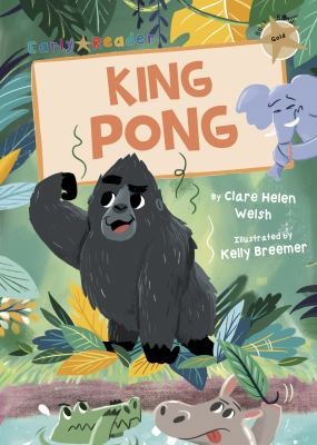 King Pong (Gold Early Reader)