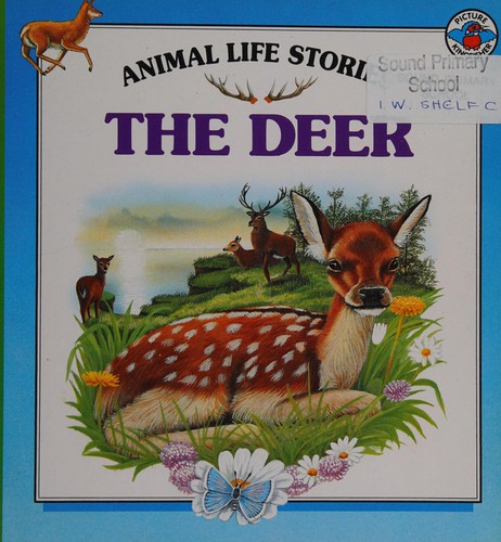 The Deer (Animal Life Stories)