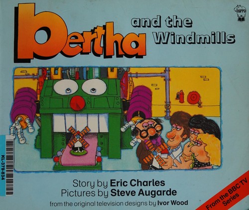 Bertha and the Windmills (Bertha Stories)