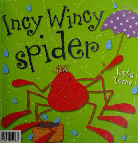 Incy Wincy Spider