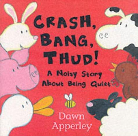 Crash Bang, Thud!