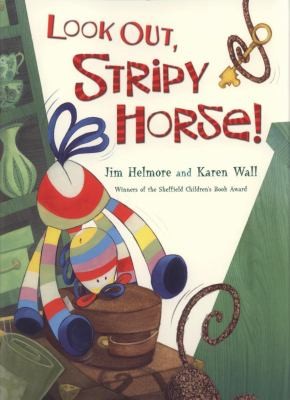 Look Out, Stripy Horse!