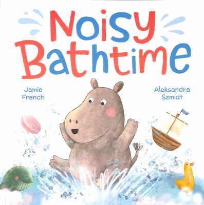 Noisy Bathtime
