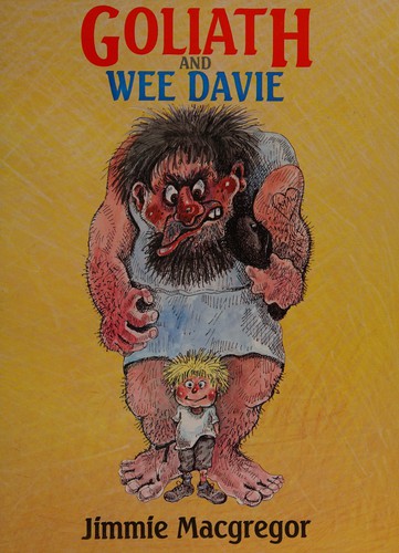 Goliath and Wee Davie