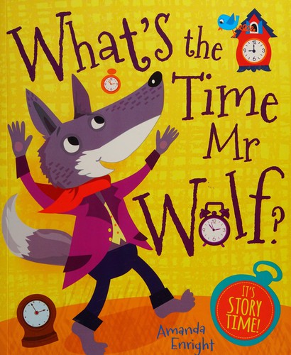 What's the Time Mr Wolf?