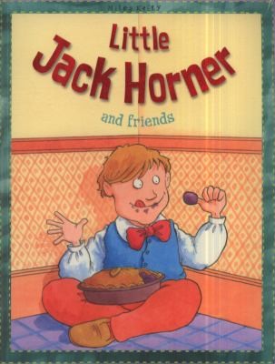 Little Jack Horner And Friends (Nursery Library)