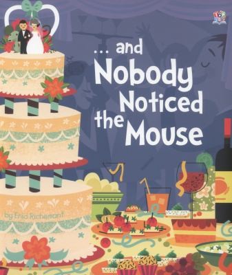 ... and Nobody Noticed the Mouse