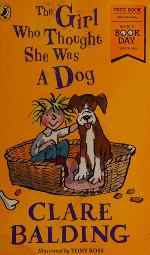 The Girl Who Thought She Was a Dog: World Book Day 2018