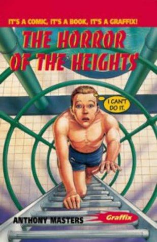 Graffix: The Horror of the Heights (Revised)