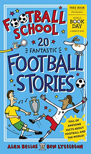Football School 20 Fantastic Football Stories: Wor