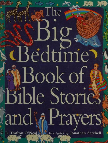 Big Bedtime Book of Bible Stories and Prayers