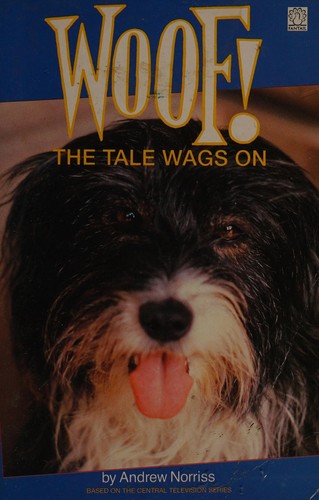 Woof!: Tale Wags on (Fantail S.)
