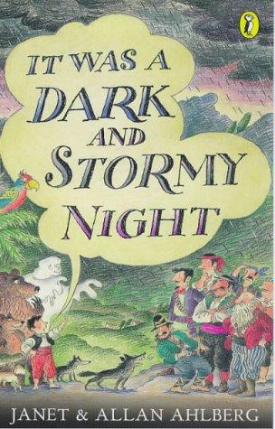 It Was a Dark and Stormy Night
