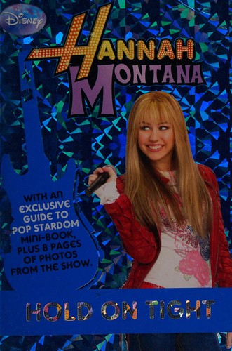 Hold on Tight (Hannah Montana, #5)