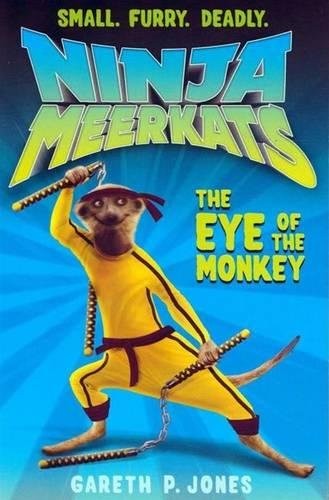 Eye of the Monkey (Ninja Meerkats)