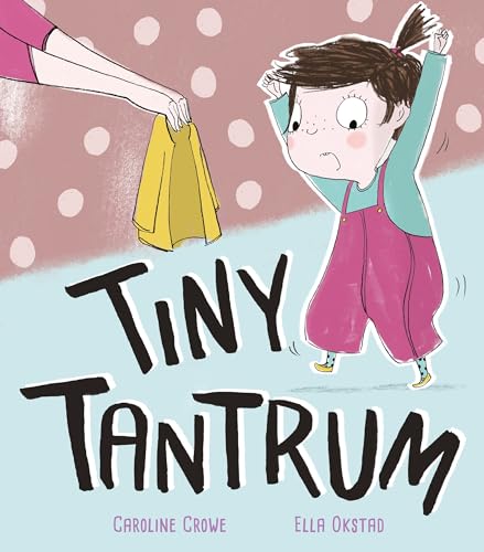 Tiny Tantrum