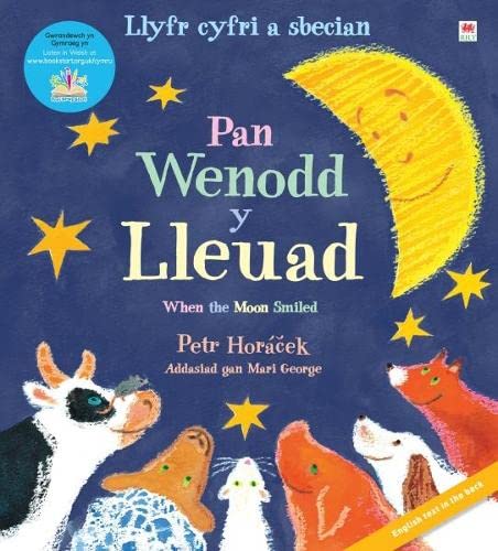 Pan Wenodd y Lleuad / When the Moon Smiled