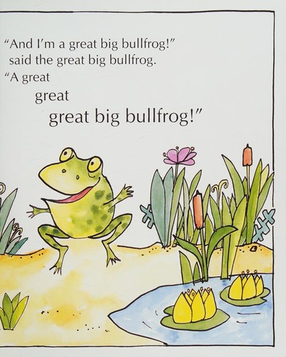 Hello Great Big Bullfrog