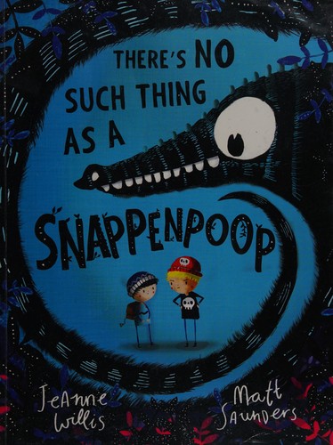 There's No Such Thing as a Snappenpoop