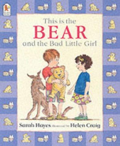This is the Bear and the Bad Little Girl