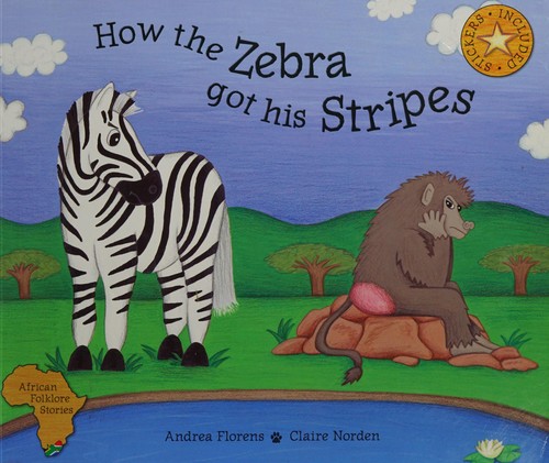 How the Zebra Got His Stripes